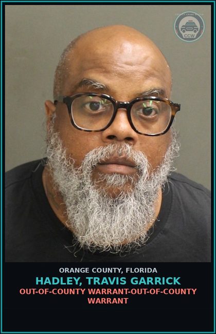 CCW arrest card for HADLEY, TRAVIS GARRICK in Orange County: OUT-OF-COUNTY WARRANT-OUT-OF-COUNTY WARRANT