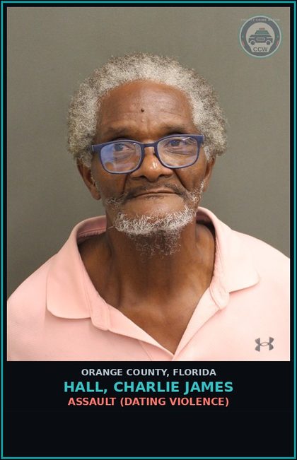 CCW arrest card for HALL, CHARLIE JAMES in Orange County: ASSAULT (DATING VIOLENCE)