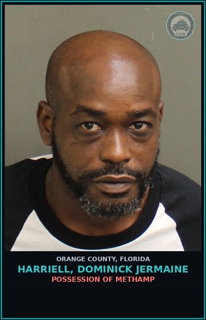 CCW arrest card for HARRIELL, DOMINICK JERMAINE in Orange County: POSSESSION OF Methamp