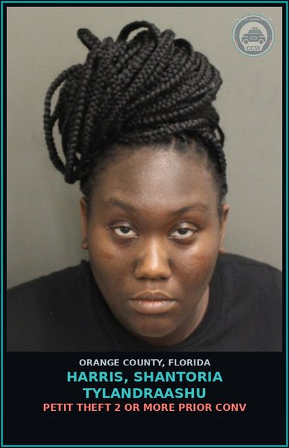 CCW arrest card for HARRIS, SHANTORIA TYLANDRAASHU in Orange County: PETIT THEFT 2 OR MORE PRIOR CONV