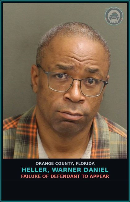 CCW arrest card for HELLER, WARNER DANIEL in Orange County: FAILURE OF DEFENDANT TO APPEAR