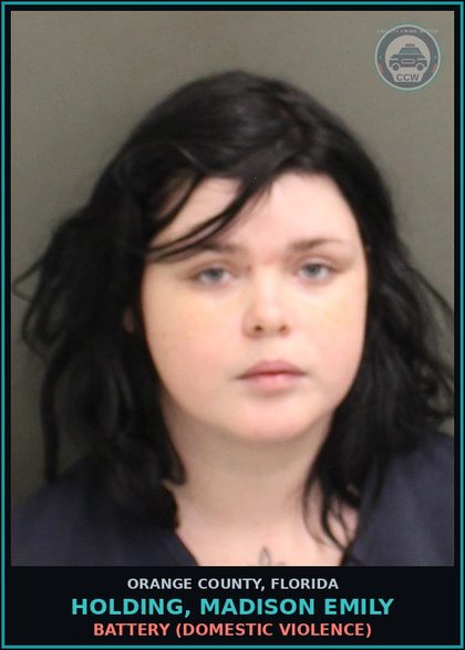 CCW arrest card for HOLDING, MADISON EMILY in Orange County: BATTERY (DOMESTIC VIOLENCE)
