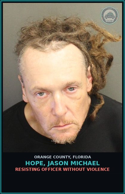 CCW arrest card for HOPE, JASON MICHAEL in Orange County: RESISTING OFFICER WITHOUT VIOLENCE