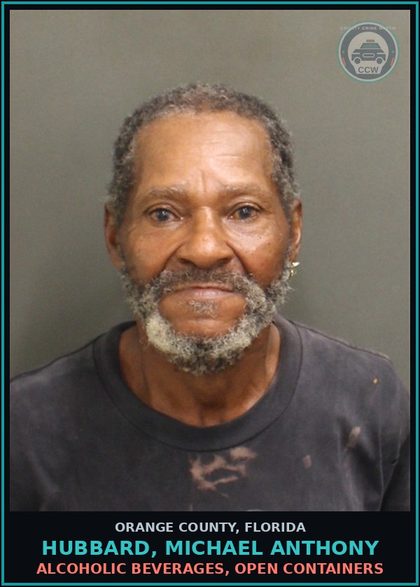 CCW arrest card for HUBBARD, MICHAEL ANTHONY in Orange County: ALCOHOLIC BEVERAGES, OPEN CONTAINERS