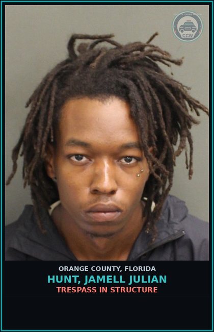 CCW arrest card for HUNT, JAMELL JULIAN in Orange County: TRESPASS IN STRUCTURE