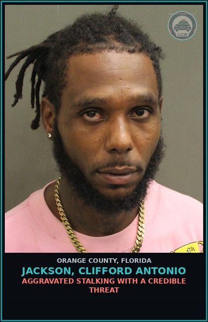 CCW arrest card for JACKSON, CLIFFORD ANTONIO in Orange County: AGGRAVATED STALKING WITH A CREDIBLE THREAT