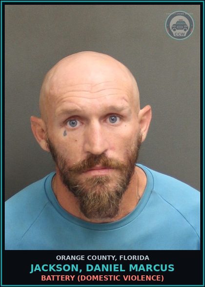 CCW arrest card for JACKSON, DANIEL MARCUS in Orange County: BATTERY (DOMESTIC VIOLENCE)