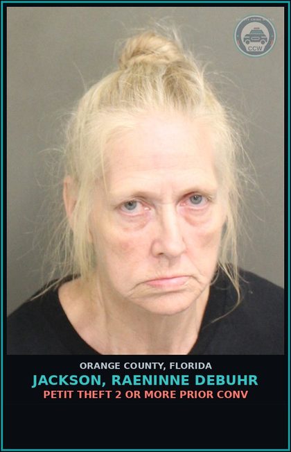 CCW arrest card for JACKSON, RAENINNE DEBUHR in Orange County: PETIT THEFT 2 OR MORE PRIOR CONV