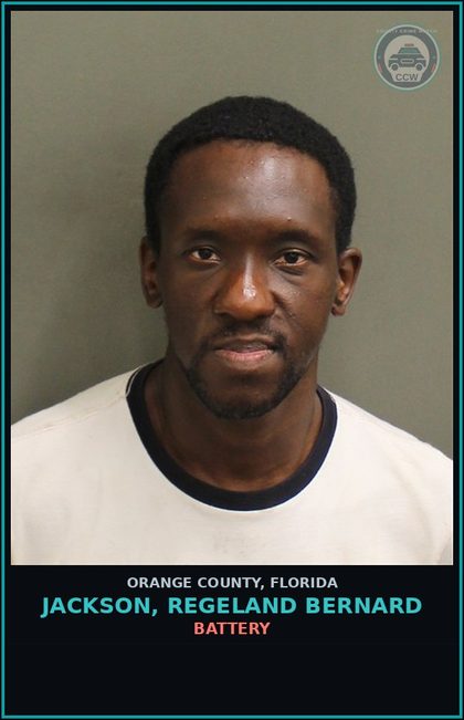 CCW arrest card for JACKSON, REGELAND BERNARD in Orange County: BATTERY