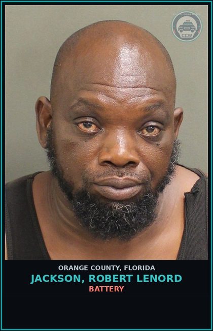 CCW arrest card for JACKSON, ROBERT LENORD in Orange County: BATTERY