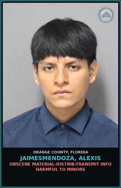 CCW arrest card for JAIMESMENDOZA, ALEXIS in Orange County: OBSCENE MATERIAL-DISTRIB-TRANSMIT INFO HARMFUL TO MINORS