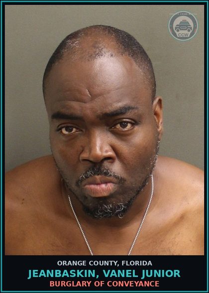 CCW arrest card for JEANBASKIN, VANEL JUNIOR in Orange County: BURGLARY OF CONVEYANCE