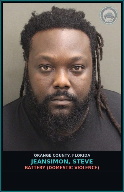 CCW arrest card for JEANSIMON, STEVE in Orange County: BATTERY (DOMESTIC VIOLENCE)