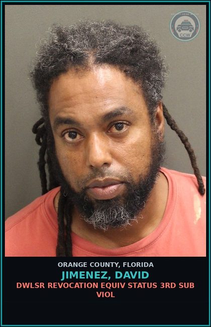 CCW arrest card for JIMENEZ, DAVID in Orange County: DWLSR REVOCATION EQUIV STATUS 3RD SUB VIOL
