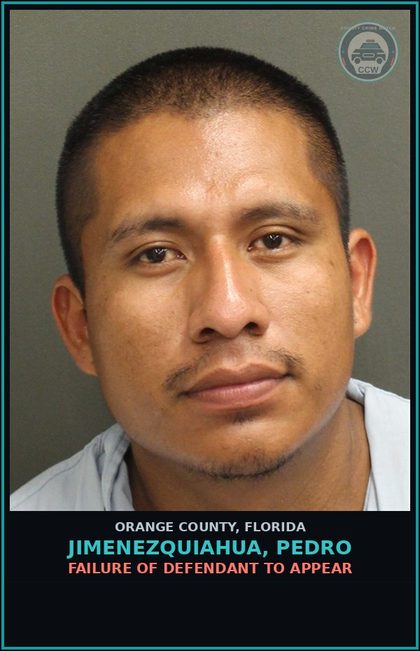 CCW arrest card for JIMENEZQUIAHUA, PEDRO in Orange County: FAILURE OF DEFENDANT TO APPEAR