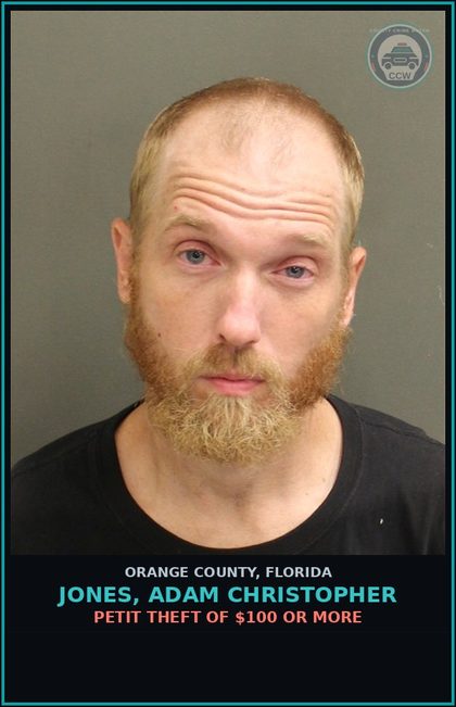 CCW arrest card for JONES, ADAM CHRISTOPHER in Orange County: PETIT THEFT OF $100 OR MORE