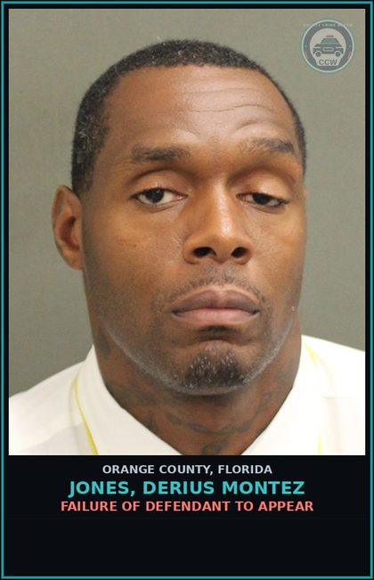 CCW arrest card for JONES, DERIUS MONTEZ in Orange County: FAILURE OF DEFENDANT TO APPEAR