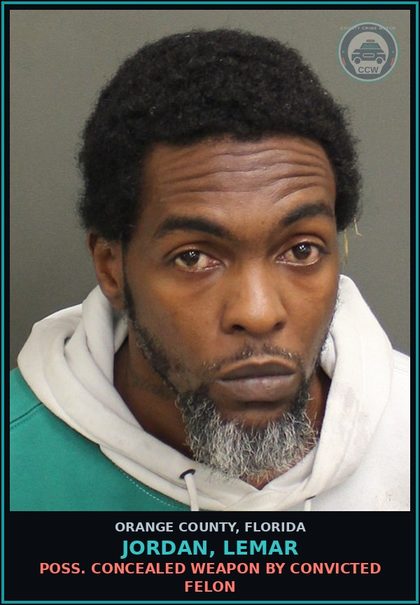 CCW arrest card for JORDAN, LEMAR in Orange County: POSS. CONCEALED WEAPON BY CONVICTED FELON