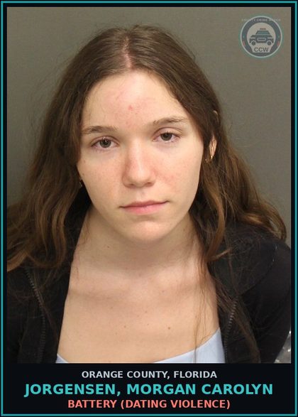 CCW arrest card for JORGENSEN, MORGAN CAROLYN in Orange County: BATTERY (DATING VIOLENCE)