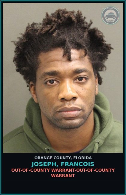 CCW arrest card for JOSEPH, FRANCOIS in Orange County: OUT-OF-COUNTY WARRANT-OUT-OF-COUNTY WARRANT