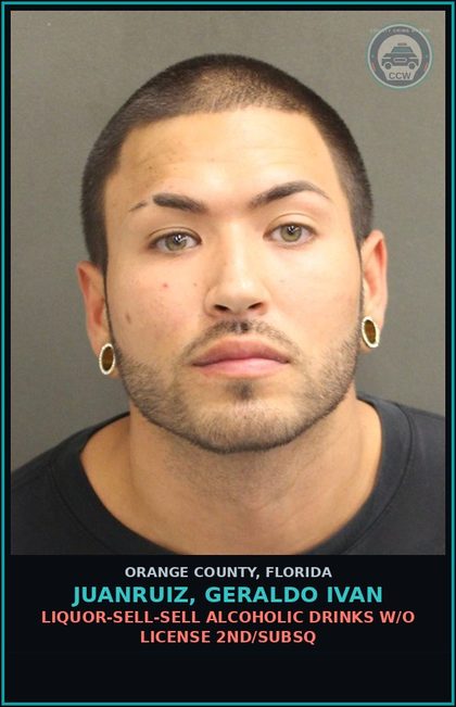 CCW arrest card for JUANRUIZ, GERALDO IVAN in Orange County: LIQUOR-SELL-SELL ALCOHOLIC DRINKS W/O LICENSE 2ND/SUBSQ