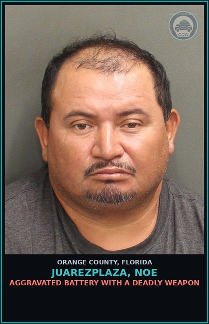 CCW arrest card for JUAREZPLAZA, NOE in Orange County: AGGRAVATED BATTERY WITH A DEADLY WEAPON