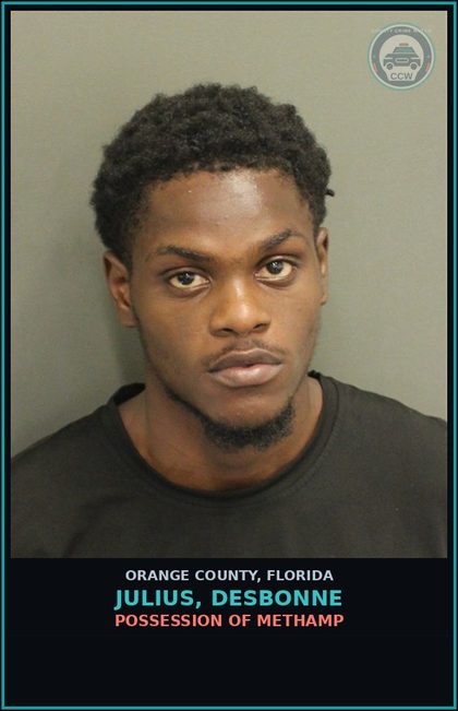 CCW arrest card for JULIUS, DESBONNE in Orange County: POSSESSION OF Methamp