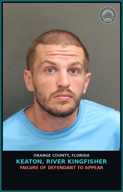CCW arrest card for KEATON, RIVER KINGFISHER in Orange County: FAILURE OF DEFENDANT TO APPEAR
