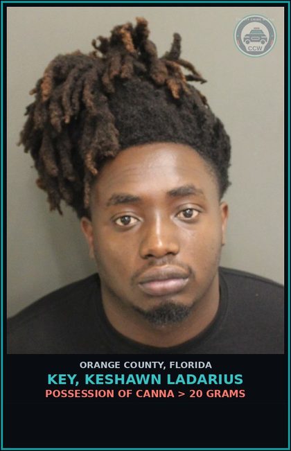 CCW arrest card for KEY, KESHAWN LADARIUS in Orange County: POSSESSION OF Canna > 20 GRAMS