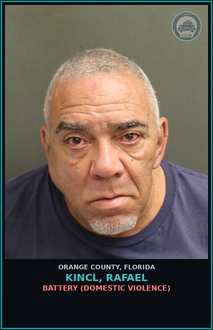 CCW arrest card for KINCL, RAFAEL in Orange County: BATTERY (DOMESTIC VIOLENCE)