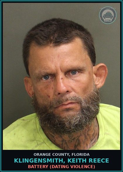 CCW arrest card for KLINGENSMITH, KEITH REECE in Orange County: BATTERY (DATING VIOLENCE)