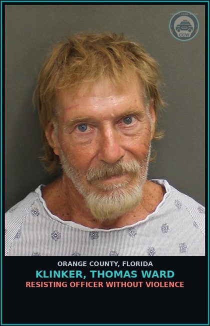 CCW arrest card for KLINKER, THOMAS WARD in Orange County: RESISTING OFFICER WITHOUT VIOLENCE
