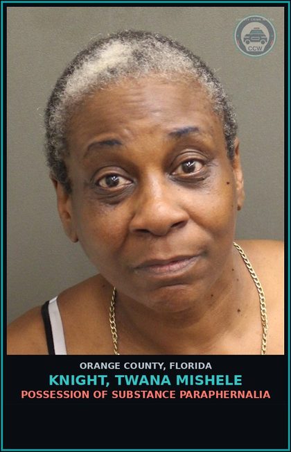 CCW arrest card for KNIGHT, TWANA MISHELE in Orange County: POSSESSION OF DRUG PARAPHERNALIA