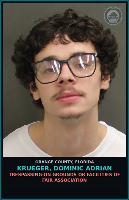 CCW arrest card for KRUEGER, DOMINIC ADRIAN in Orange County: TRESPASSING-ON GROUNDS OR FACILITIES OF FAIR ASSOCIATION