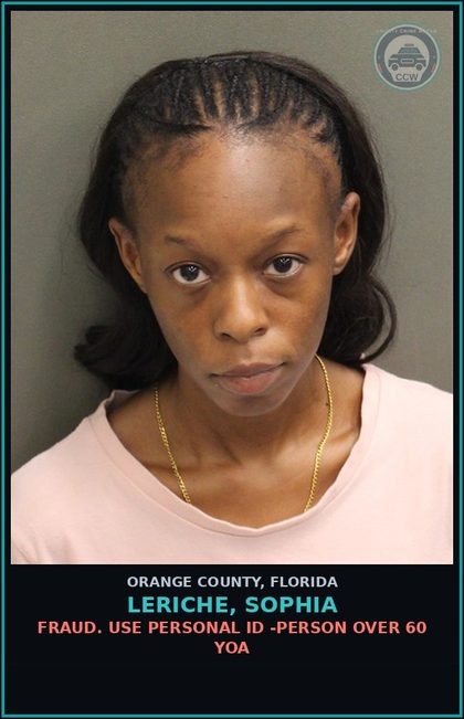 CCW arrest card for LERICHE, SOPHIA in Orange County: THEFT >=$300,<$10,000 FROM 65 YOA OR OLDER