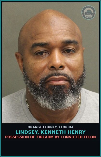 CCW arrest card for LINDSEY, KENNETH HENRY in Orange County: POSSESSION OF FIREARM BY CONVICTED FELON