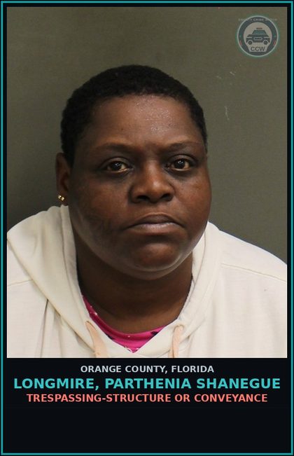 CCW arrest card for LONGMIRE, PARTHENIA SHANEGUE in Orange County: TRESPASSING-STRUCTURE OR CONVEYANCE