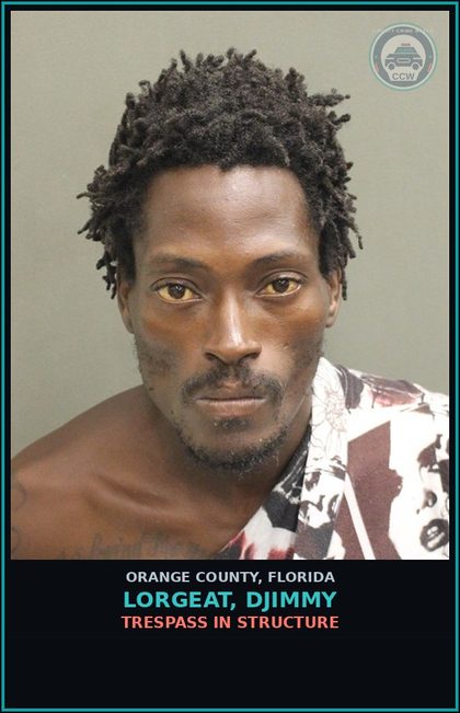 CCW arrest card for LORGEAT, DJIMMY in Orange County: TRESPASS IN STRUCTURE