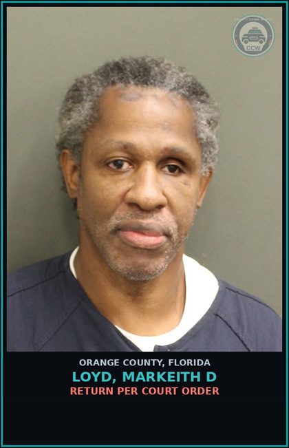CCW arrest card for LOYD, MARKEITH D in Orange County: RETURN PER COURT ORDER