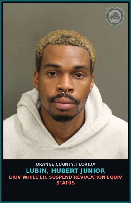 CCW arrest card for LUBIN, HUBERT JUNIOR in Orange County: DRIV WHILE LIC SUSPEND REVOCATION EQUIV STATUS