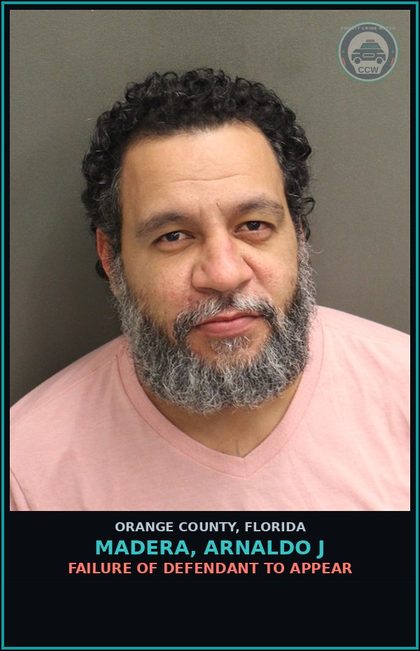 CCW arrest card for MADERA, ARNALDO J in Orange County: FAILURE OF DEFENDANT TO APPEAR