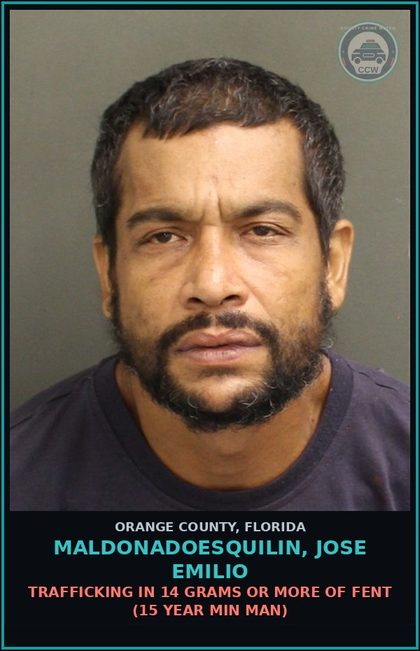 CCW arrest card for MALDONADOESQUILIN, JOSE EMILIO in Orange County: FAILURE OF DEFENDANT TO APPEAR