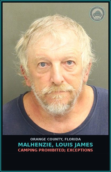 CCW arrest card for MALHENZIE, LOUIS JAMES in Orange County: CAMPING PROHIBITED; EXCEPTIONS