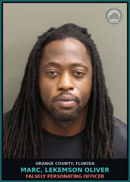 CCW arrest card for MARC, LEKEMSON OLIVER in Orange County: FALSELY PERSONATING OFFICER
