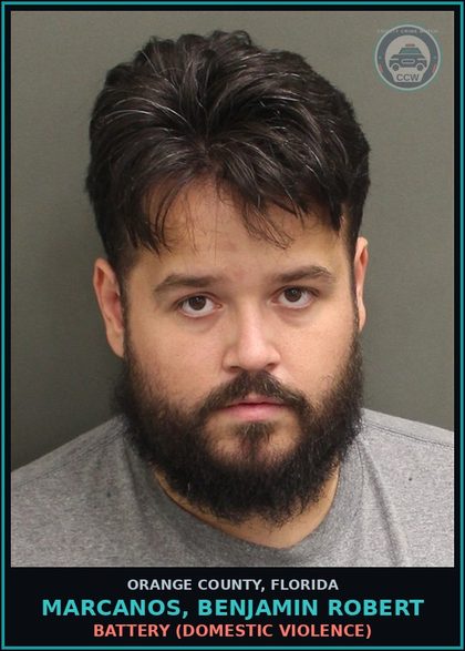 CCW arrest card for MARCANOS, BENJAMIN ROBERT in Orange County: BATTERY (DOMESTIC VIOLENCE)
