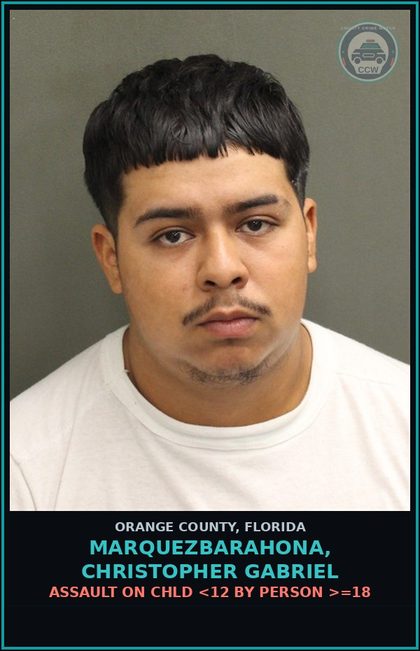 CCW arrest card for MARQUEZBARAHONA, CHRISTOPHER GABRIEL in Orange County: s3xual BATTERY ON chld <12 BY PERSON >=18