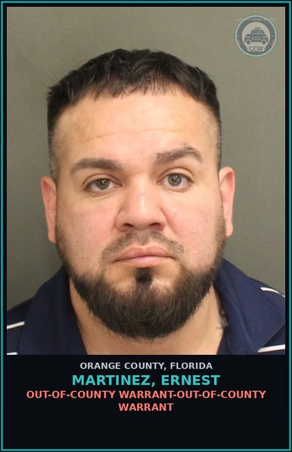 CCW arrest card for MARTINEZ, ERNEST in Orange County: OUT-OF-COUNTY WARRANT-OUT-OF-COUNTY WARRANT