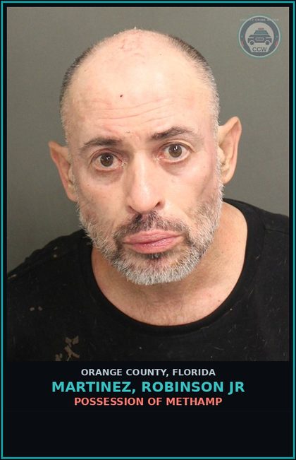CCW arrest card for MARTINEZ, ROBINSON JR in Orange County: POSSESSION OF Methamp