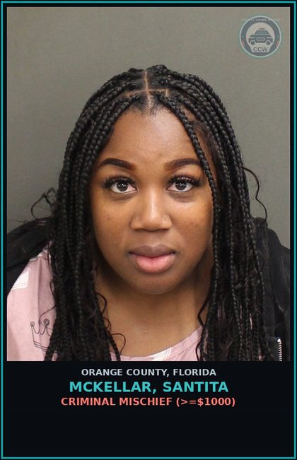 CCW arrest card for MCKELLAR, SANTITA in Orange County: CRIMINAL MISCHIEF (>=$1000)