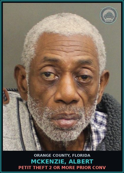 CCW arrest card for MCKENZIE, ALBERT in Orange County: PETIT THEFT 2 OR MORE PRIOR CONV